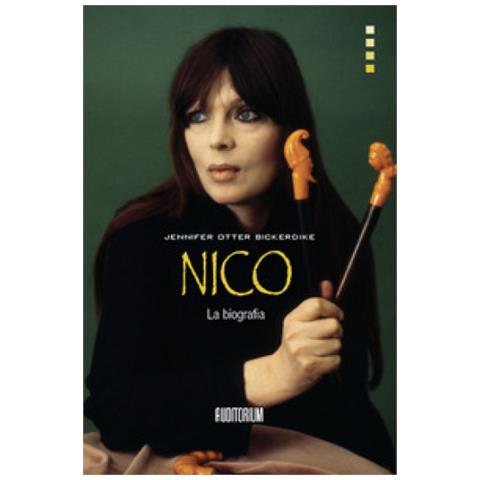Jennifer Otter Bickerdike - Nico. La Biografia - Foto 1