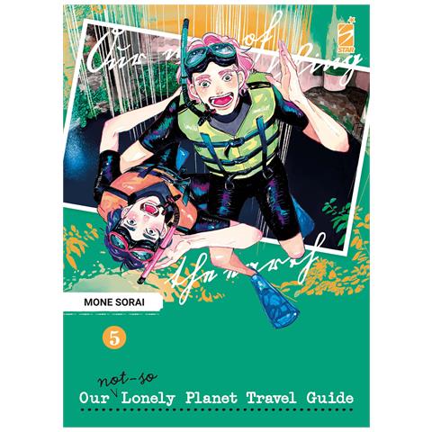 Mone Sorai - Our not-so lonely planet travel guide. Vol. 5 - Foto 1
