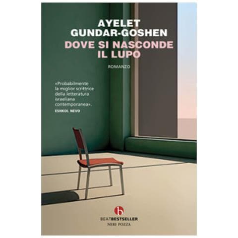 Ayelet Gundar-Goshen - Dove si nasconde il lupo - Foto 1