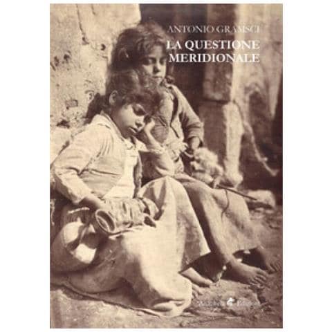 Antonio Gramsci - La Questione Meridionale - Foto 1
