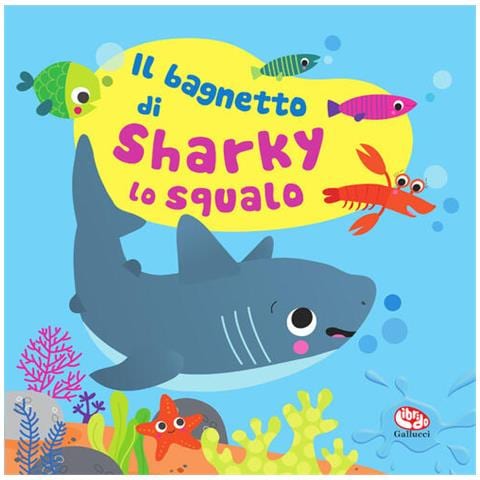 Sigrid Martínez - Il bagnetto di Sharky lo squalo. Impermealibri. Ediz. a colori. Con pupazzetto - Foto 1