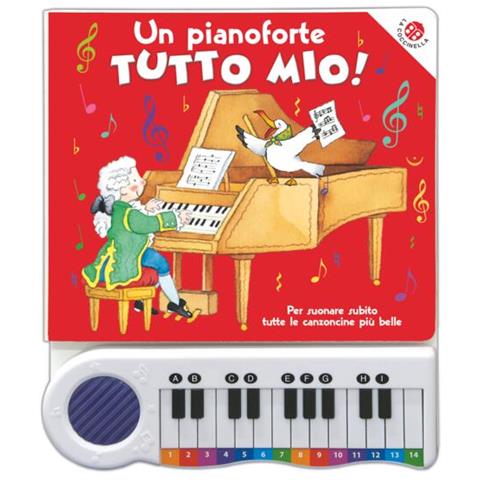 Roberta Pagnoni - Un Pianoforte Tutto Mio. Per Suonare Subito Tutte Le Canzoncine Più Belle! Ediz. A Colori. Con Gioco - Foto 3