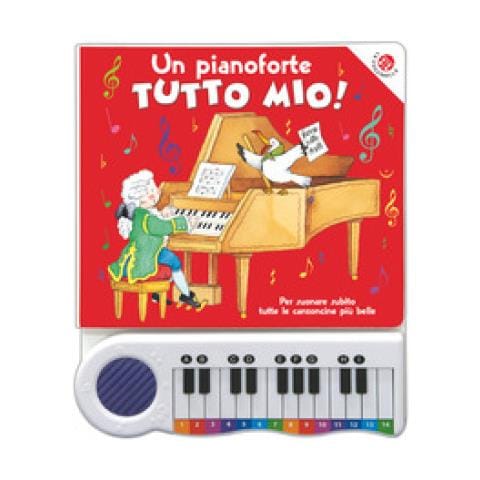 Roberta Pagnoni - Un Pianoforte Tutto Mio. Per Suonare Subito Tutte Le Canzoncine Più Belle! Ediz. A Colori. Con Gioco - Foto 2