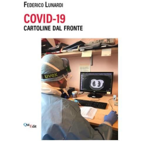 Federico Lunardi - Covid-19. Cartoline Dal Fronte - Foto 1