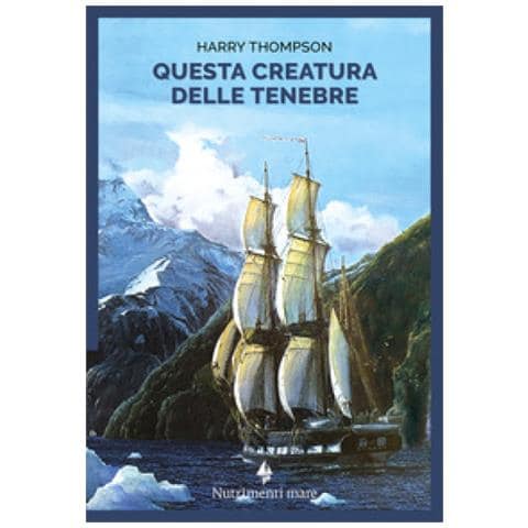 Harry Thompson - Questa Creatura Delle Tenebre - Foto 1