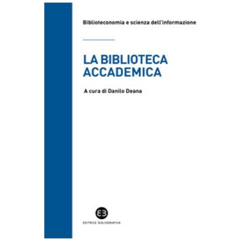 Danilo Deana - La biblioteca accademica - Foto 1