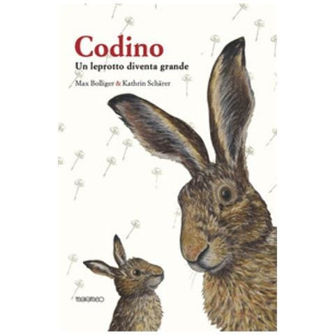 Max Bolliger - Codino. Un Leprotto Diventa Grande - Foto 1