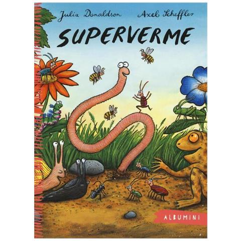 Julia Donaldson - Superverme. Ediz. a colori - Foto 1