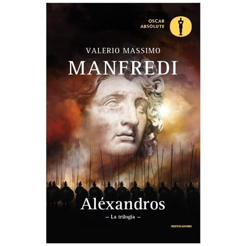 Valerio Massimo Manfredi - Aléxandros. La trilogia - Foto 1