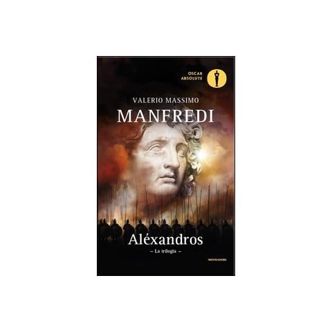 Valerio Massimo Manfredi - Aléxandros. La trilogia - Foto 2