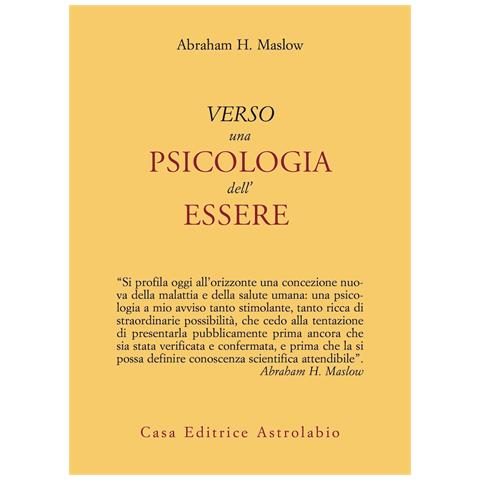 Abraham H. Maslow - Verso una psicologia dell'essere - Foto 1