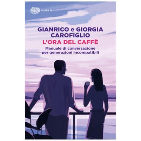 Gianrico Carofiglio - L'ora del caffè. Manuale di conversazione per generazioni incompatibili - Foto 1