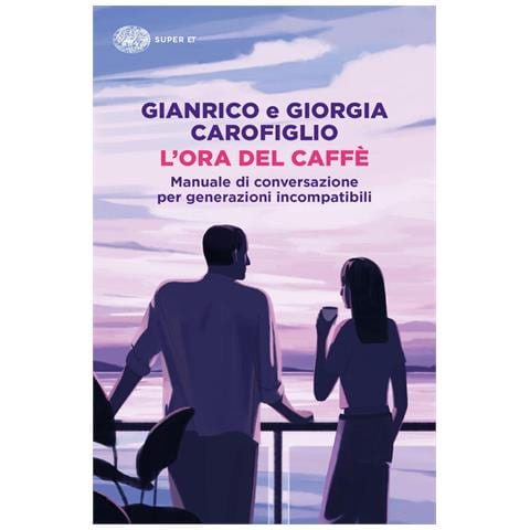 Gianrico Carofiglio - L'ora del caffè. Manuale di conversazione per generazioni incompatibili - Foto 2