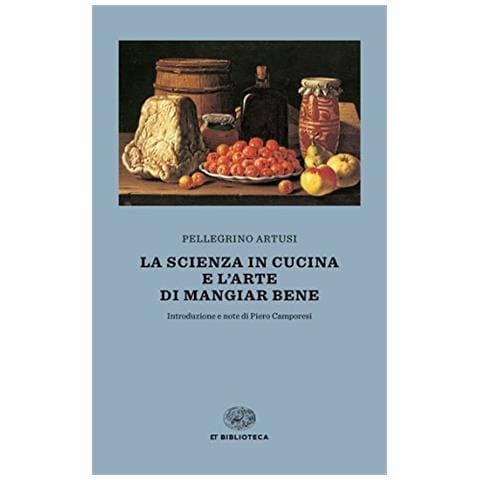 Pellegrino Artusi - La scienza in cucina e l'arte di mangiar bene - Foto 1