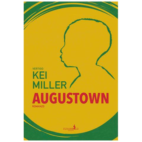 Kei Miller - Augustown - Foto 1