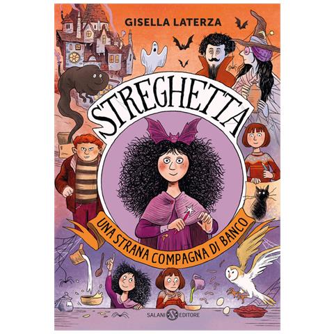 Gisella Laterza - Una Strana Compagna Di Banco. Streghetta. Ediz. A Colori - Foto 2