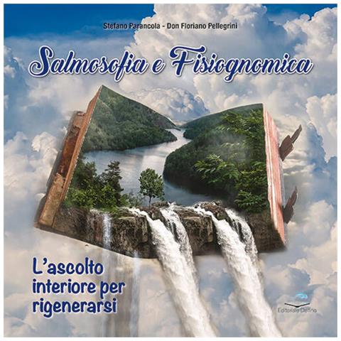 Stefano Parancola - Salmosofia e fisiognomica. L’ascolto interiore per rigenerarsi - Foto 2