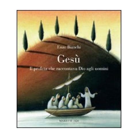 Enzo Bianchi - Gesù. Il profeta che raccontava Dio agli uomini. Lettura sulla proposta evangelica - Foto 2