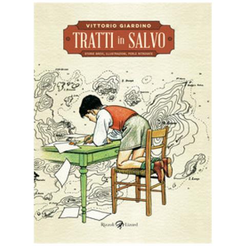 Vittorio Giardino - Tratti In Salvo. Storie Brevi, Illustrazioni, Perle Ritrovate - Foto 1