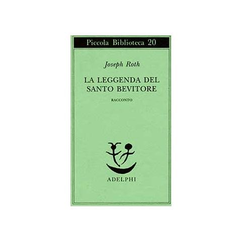 Joseph Roth - La leggenda del santo bevitore. Racconto - Foto 1