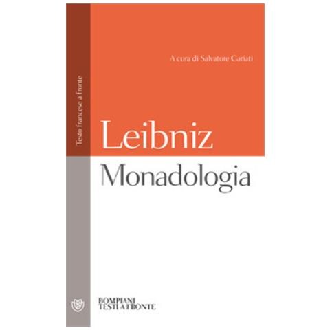 Gottfried Wilhelm Leibniz - Monadologia. Testo francese a fronte - Foto 3