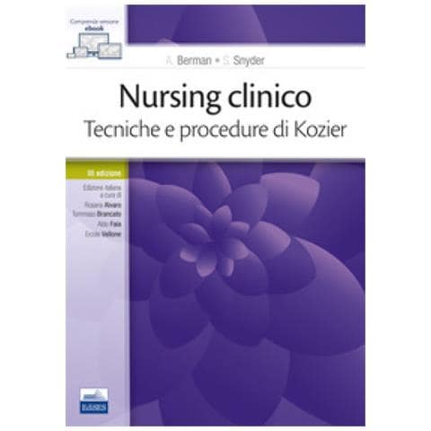 Audrey Berman - Nursing clinico. Tecniche e procedure di Kozier - Foto 1