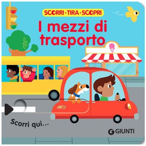Genie Espinosa - I mezzi di trasporto. Scorri, tira e scopri. Ediz. a colori - Foto 2