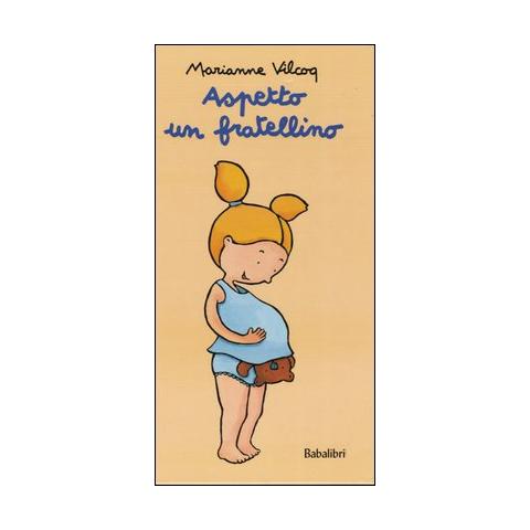 Marianne Vilcoq - Aspetto un fratellino. Ediz. illustrata - Foto 1