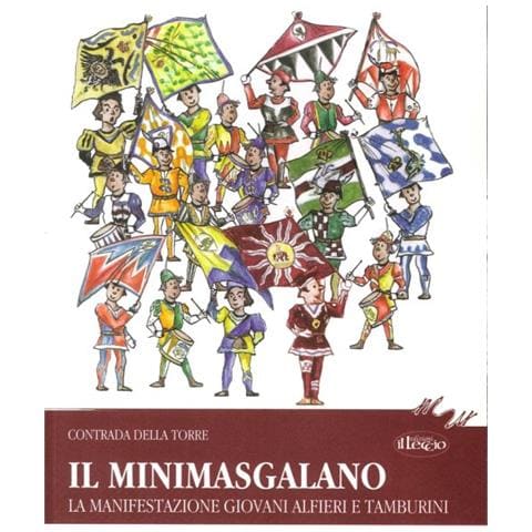 Contrada della Torre - Il Minimasgalano. La manifestazione giovani Alfieri e Tamburini - Foto 2