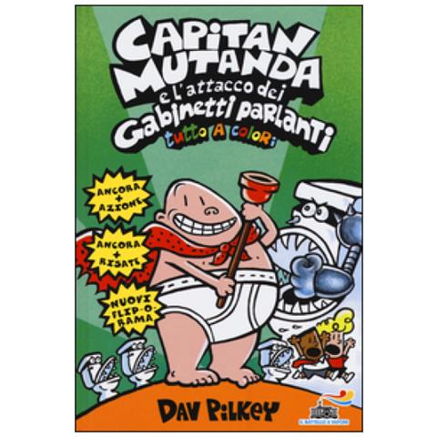 Capitan Mutanda e l'attacco dei Gabinetti Parlanti - Foto 2