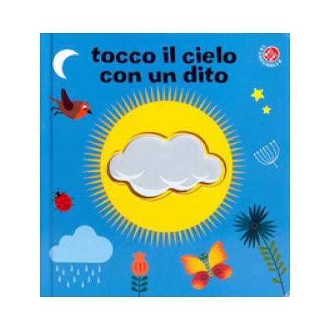 Agnese Baruzzi, Gabriele Clima - Tocco Il Cielo Con Un Dito. Ediz. A Colori - Foto 1
