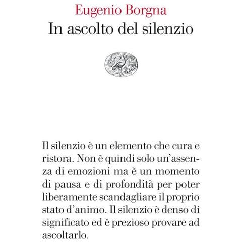 Eugenio Borgna - In Ascolto Del Silenzio - Foto 2