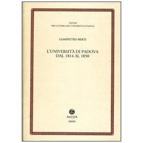 L'università di Padova dal 1814 al 1850 - Foto 3