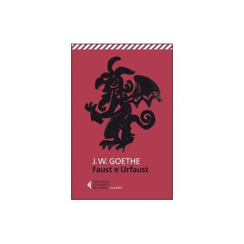 Johann Wolfgang Goethe - Faust e Urfaust. Testo tedesco a fronte - Foto 2
