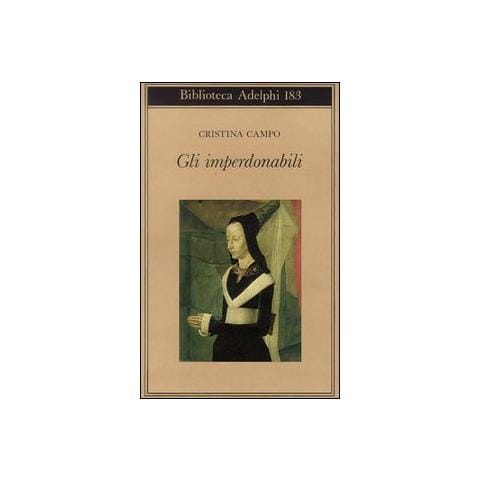 Cristina Campo - Gli imperdonabili - Foto 1