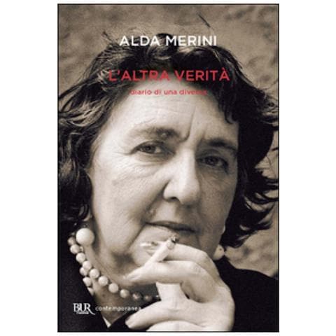 Alda Merini - L'altra verità. Diario di una diversa - Foto 2