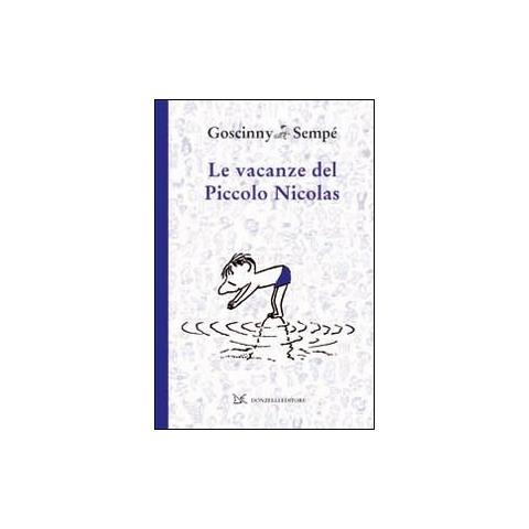 René Goscinny - Le vacanze del piccolo Nicolas. Ediz. illustrata - Foto 1