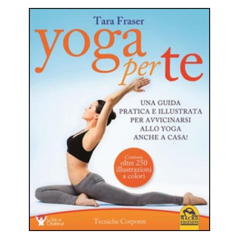 Tara Fraser - Yoga Per Te - Foto 2