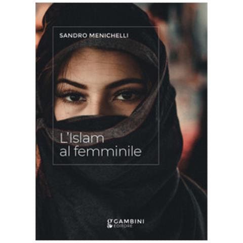 Sandro Menichelli - L'islam Al Femminile - Foto 1
