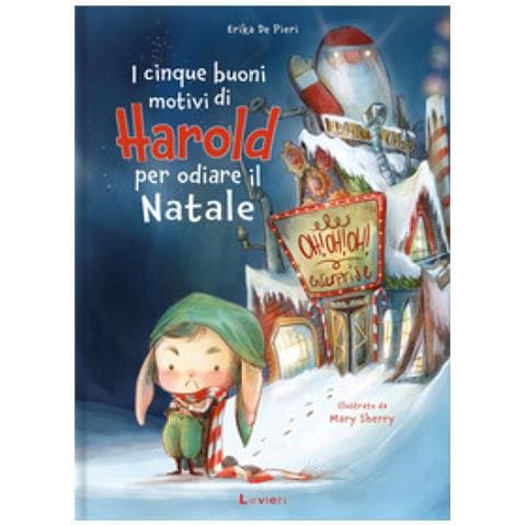 Erika De Pieri - I Cinque Buoni Motivi Di Harold Per Odiare Il Natale. Ediz. A Colori - Foto 1