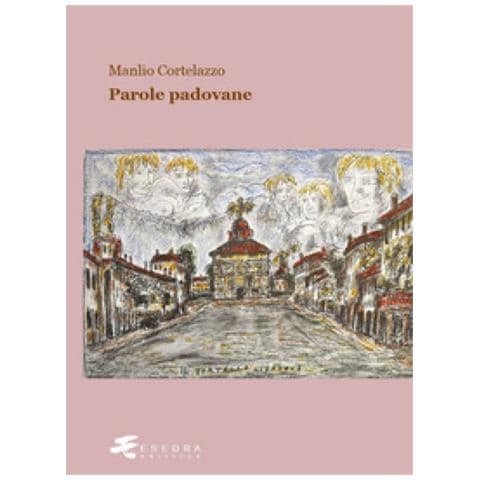 Manlio Cortelazzo - Parole Padovane - Foto 1