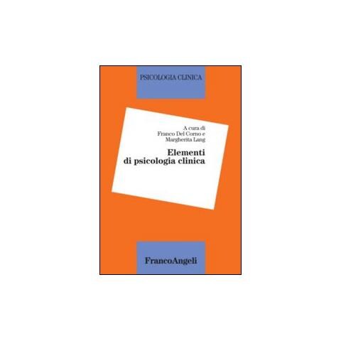 Franco Del Corno - Elementi di psicologia clinica - Foto 1