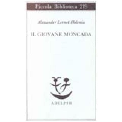 Alexander Lernet-Holenia - Il giovane Moncada - Foto 3