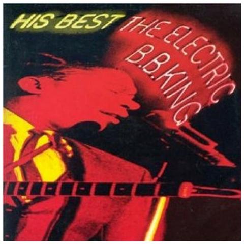 B. B. King - His Best. . . The Electric B. B. King - Foto 1