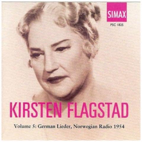 Kirsten Flagstad - Volume 5 German Lieder, Norwegian Radio 1954 - Foto 1