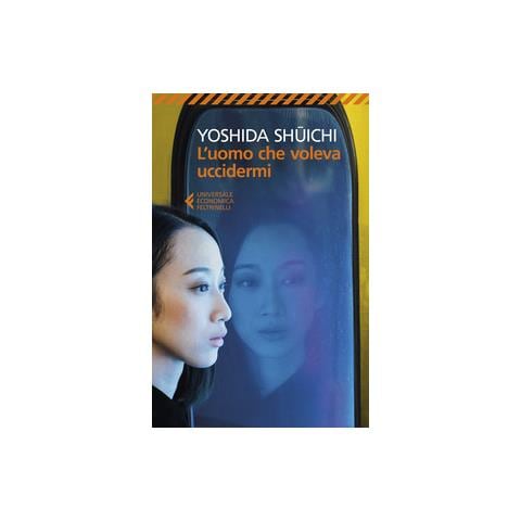 Shuichi Yoshida - L'Uomo Che Voleva Uccidermi - Disponibile dal 17/01/2019 - Foto 2