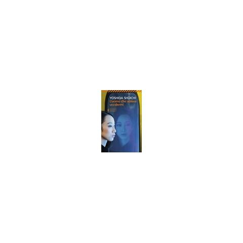 Shuichi Yoshida - L'Uomo Che Voleva Uccidermi - Disponibile dal 17/01/2019 - Foto 3