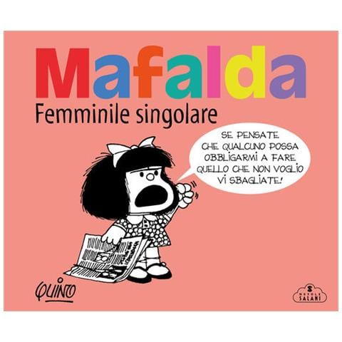 Quino - Mafalda. Femminile singolare - Foto 1