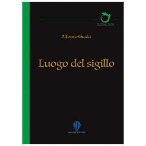 Alfonso Guida - Luogo Del Sigillo - Foto 1