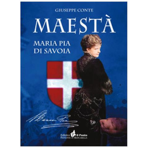 Giuseppe Conte - Maestà Maria Pia Di Savoia - Foto 1